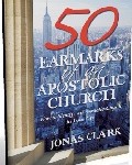 50 Earmarks of The Apostolic Chuch