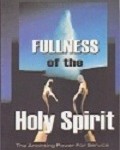 Fullness Of The Holy Spirit