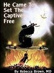 He Came to Set the captives free