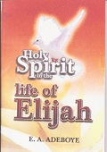 Holy Spirit in the Life of Elijah