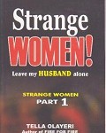 Strange Women Leave my Husband Alone