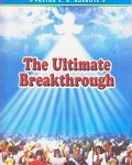 The Ultimate Breakthrough