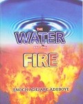 The Water and The Fire