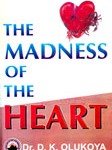 The madness os the heart