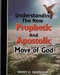 The new prophetic apostolic anointing