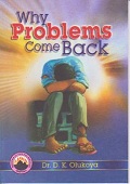 Why Problems Come Back
