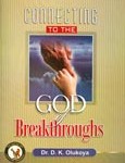 connectint to the God of breakthrough