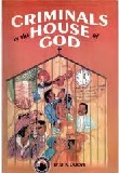 criminals in the house of God