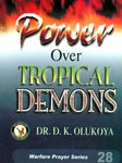 power over tropical demons