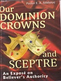 Our Dominion Crowns
