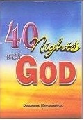 40 Nights With God